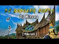 Download Lagu DJ BURUANG BUNDO (DJ MINANG DENDANG LAMO) • ENAK BANGET DAH FULL BASS • Dj Viral Tik Tok