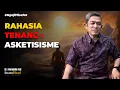 Download Lagu Rahasia Hidup Sederhana: Jalan Asketisisme yang Membawa Kedamaian – Dr. Fahruddin Faiz