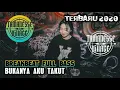 Download Lagu DJ BUKANYA AKU TAKUT - JULIET | BREAKBEAT VERSION