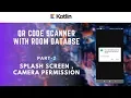 Part 2 of 8 - Splash Screen Permission