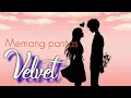 Download Lagu Memang Pantas_Velvet (lirik lagu)
