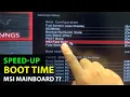 How to boost the boot time super easy MSI Motherboad 2025 - Z790 Tomahawk