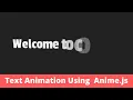Text Animation Using Anime js 2
