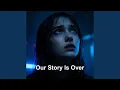 Kisah Kita Sudah Berakhir