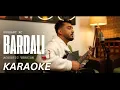 Bardali - Sushant KC | Karaoke with Lyrics (Acoustic Version)