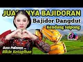 Download Lagu DANGDUT BAJIDOR KENDANG JAIPONG FULL BLEKUKK
