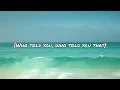 Tucker Wetmore - Who Told You That (Lyrics)