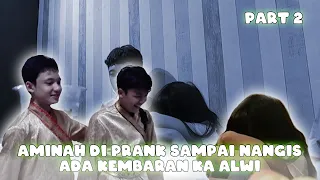 Download PRANK AMINAH SAMPE NANGIS !!! KAK ALWI GATEGA SAMPE PELUKAN !!! MP3