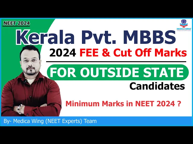 Download MP3 Kerala Private MBBS Cut off 2024 (Expected), Kerala private MBBS Fee and minimum score in NEET 2024
