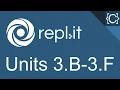 Units 3 B - 3 F Statements CodingBytes Python REPL it speedrun