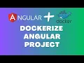 Docker Angular How to Dockerize your Angular Application