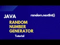 Java Random Number Generator Tutorial