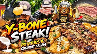 I Cooked Y-BONE STEAK with Potatoes & Coconut Cream! 🥩🔥 | Unkle August Bear