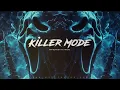 'KILLER MODE' Hard Rap Instrumentals | 1 HOUR of Best Trap Beats [MIX]