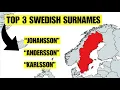 Seriously Why Has Almost Every Swede a Son in Their Surname