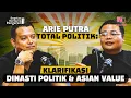 Download Lagu Arie Putra Total Politik Klarifikasi Dinasti Politik dan Asian Value | Segelas Bersama Pangeran