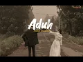 Download Lagu Maliq\u0026 D'Essentials ~ Aduh(speed up+Version) Surga itu kamu diniawi juga kamu