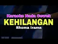 Download Lagu KEHILANGAN - RHOMA IRAMA || BEST KARAOKE DANGDUT LAWAS ORIGINAL (NADA CEWEK)