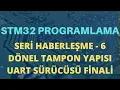 STM32 Programlama - Seri Haberlesme