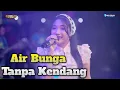 Lagu AIR BUNGA DIN ANESIA - TANPA KENDANG