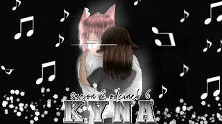 Download Kyna//kontynuacja Zakochany Hejter//odc. 6 s. 2//GLMV pl//oryginał MP3