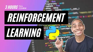 Reinforcement Learning in 3 Hours Full Course using Python