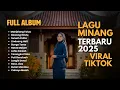 Download Lagu Lagu Minang romantis 2025 – bikin hati baper \u0026 rindu kampung halaman  #lagubaper #laguminang