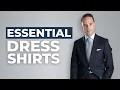 The Only 5 Dress Shirts You ll Ever Need Menswear Wardrobe Basics