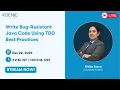 Write Bug-Resistant Java Code Using TDD Best Practices