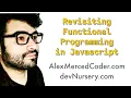 AM Coder - Revisiting Functional Programming in Javascript