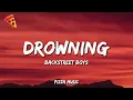 Download Lagu Drowning - Backstreet Boys (Lyrics)