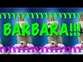 HAPPY BIRT AY BARBARA - EPIC Happy Birt ay Song