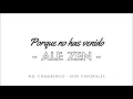 ALE ZEN FT. LOS NOCHEROS - PORQUE NO HAS VENIDO // 100% CAPORALES // CAPORAL 2019
