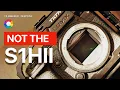 Panasonic Made This Instead of the S1H II Why