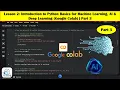 Introduction to Python Basics for Machine Learning AI Deep Learning using Google Colab Part 3
