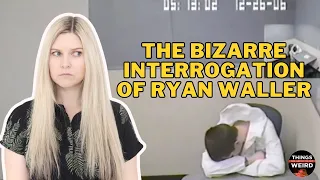The Bizarre Interrogation of Ryan Waller Episode 79 Things Are About To Get Weird Podcast