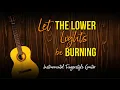 Lagu Let the Lower Lights Be Burning  |  Worship Instrumental Guitar with Lyrics