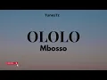 Ololo Mbosso - Official Lyrics by TunesTz