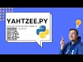 Build Yahtzee from Scratch in Python Full Tutorial Series Part 3 - The Finale
