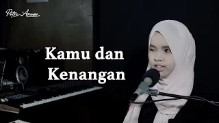 Download Putri Ariani - Kamu dan Kenangan OST Habibie Ainun 3 (Cover) MP3