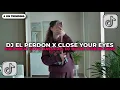 Lagu DJ EL PERDON X CLOSE YOUR EYES BREAKBEAT SLOW BASS FULL SONG | DJ TIKTOK TERBARU 2025!!