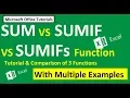 SUM SUMIF and SUMIFs Excel Tutorial and Comparison of Functions