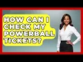 How Can I Check My Powerball Tickets The Marksman s Journal