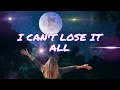 Download Lagu I can't lose it all (Lyrics song)