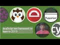 JavaScript testing framework to learn in 2019 Demo