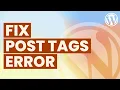 Fix Post Tags Error for Custom Post Type Post in WordPress Warning Foreach Argument Type Fix