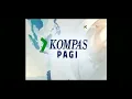 Download Lagu OBB Kompas Pagi (Kompas TV, 2016 - 2017)