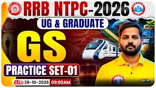 RRB NTPC 2026 | Railway NTPC UG & Graduate Level | NTPC GK GS Practice Set 01 | By Abhishek Sir