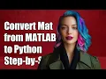 How to Convert Matrices from MATLAB to Python A Step-by-Step Guide