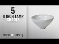 Top 10 8 Inch Lamp Shades 2018 8 Inch Glass Floor Lamp Reflector Shade Glass Lamp Glass